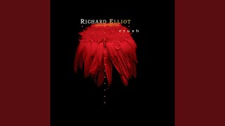 Video thumbnail of "Richard Elliot - Crush"