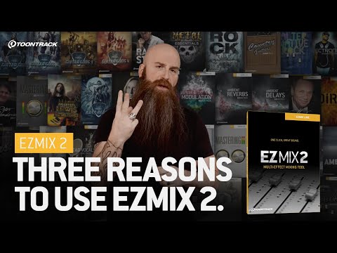 Three reasons to use EZmix 2