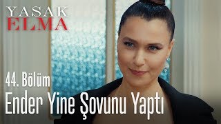 Ender yine şovunu yaptı - Yasak Elma 44. Bölüm