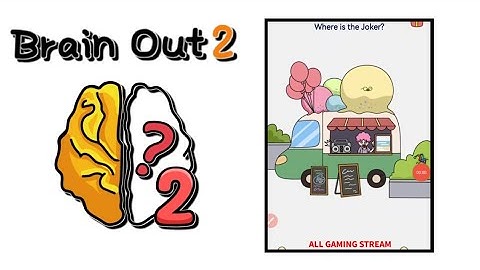 Brain Out 2 Level 33 || where is the joker? Gameplay