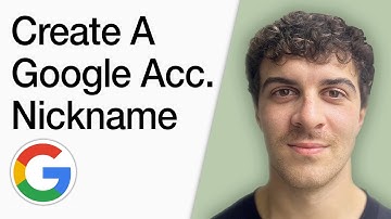 How To Create A Google Account Nickname (Full 2025 Guide)