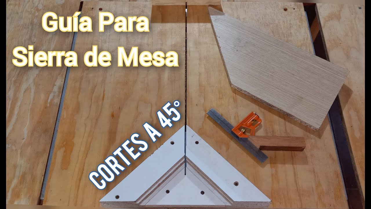 Guía Mejorada / Plantilla Para Cortes a 45° Grados - YouTube