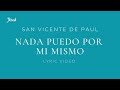 Nada puedo por mi mismo - Jésed