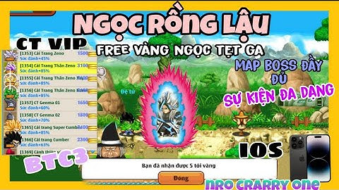 Ngọc Rồng Lậu Mới || NRO Free Vô Hạn Vàng Ngọc Có Code Tân Thủ BTC 3-Sự Kiện Map Boss Đa Dạng-Có IOS