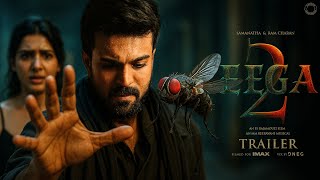 EEGA 2 - Trailer | Ram Charan | Samanatha | S S Rajamouli | M M Keeravani