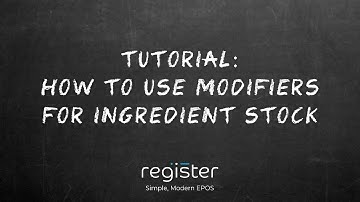 Register Tutorial #46 - How to use modifiers for ingredient stock