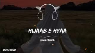Hijab E Haya (Full Video) | Slowed And Reverb | Bass Boosted | Soulful Slows | Kaka New Song