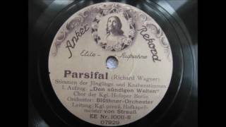 Parsifal 1910. Chor: Den sündigen Welten