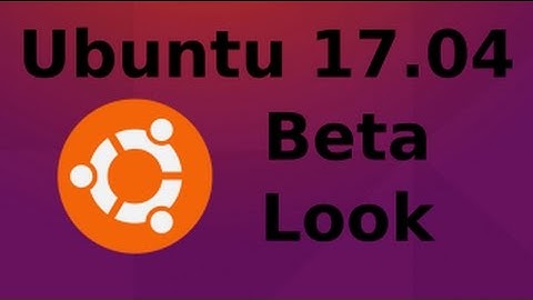 Ubuntu 17.04 Beta - Quick Beta Look