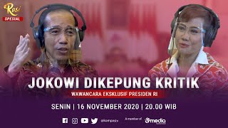[EKSKLUSIF] Jokowi Dikepung Kritik! - Wawancara Rosi dengan Presiden RI