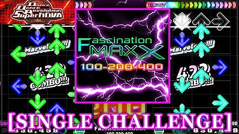 [No sudden/NOTE] 【DDR SN】 Fascination MAXX / 100-200-400 [SINGLE CHALLENGE] 譜面確認+Clap