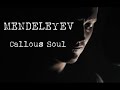 Mendeleyev  callous soul live at haus music