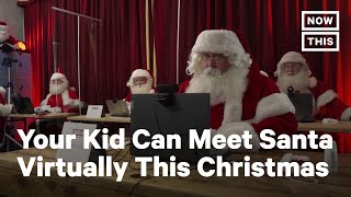 Santas Train for Virtual Chats with Kids This Christmas | NowThis