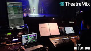 TheatreMix Training 101 - Presented by Tech Direction