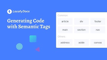 Locofy.ai | Generating code with Semantic Tags [Doc]