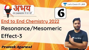Resonance/Mesomeric Effect-3 | End to End Chemistry for IIT-JAM 2022 | Prateek Agarwal
