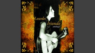 Video thumbnail of "Lourdes Iriondo - Maitasun honek zugan dirudi"