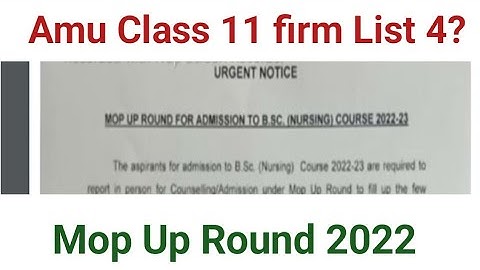 Amu Class 11 firm list 4th ? 2022-23 | Amu mop up Round 2022-23 | class 11 firm list 4 kb aigi