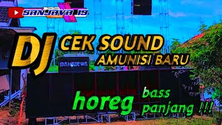 AMUNISI BARU DJ CEK SOUND VERSI BASS GLERR