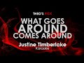 What Goes Around Comes Around Justine Timberlake Karaoke
