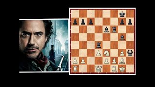 Chess game played in the movie Sherlock Holmes: A game of Shadows (Professor Moriarty vs Holmes)