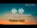 Maher zain  salla alayka rahman  vocals only  no music 2024 nasheed vocals  maherzainofficial