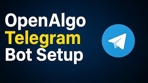 How to Setup your own OpenAlgo Telegram Bot