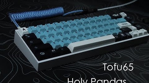 Building my first Tofu65 w/ Holy Pandas!