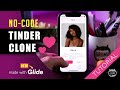 Tinder Clone No-Code Tutorial 💕 | (New) GlideApps