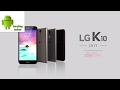 LG K10 OFFICIAL PRODUCT VIDEO QUICK LOOK