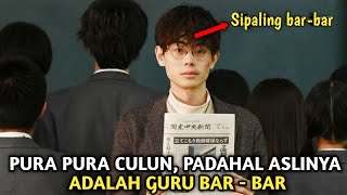 GURU INI PURA PURA CULUN, TAPI ASLINYA SEORANG GURU BAR BAR | SELURUH ALUR FILM 3 NEN A GUMI