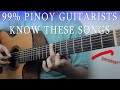 Every Pinoy Guitarists Know These Songs