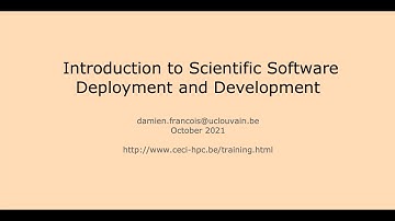 Introduction to scientific software development and deployment