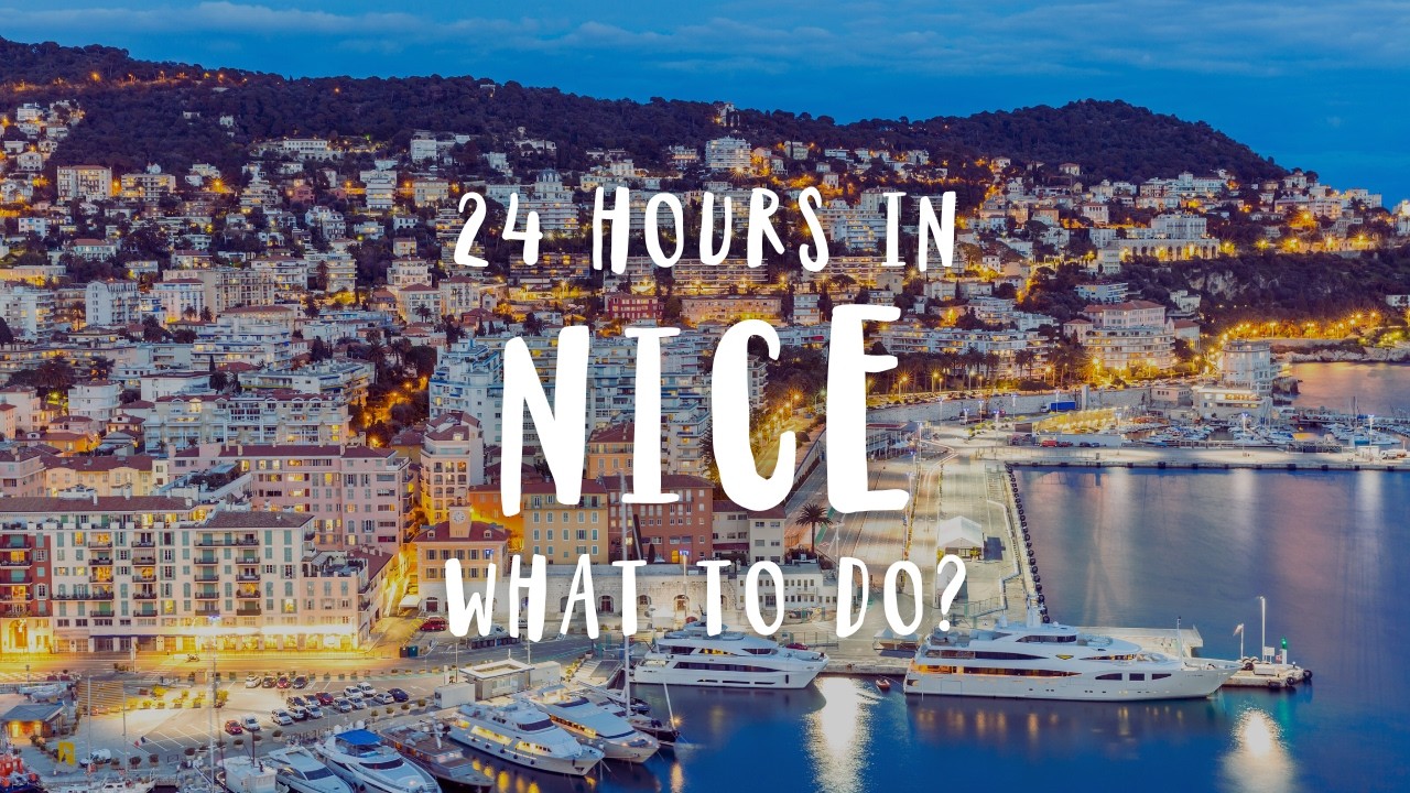 Best Things To Do In Nice | France Travel Guide 2025