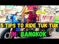 5 tips to ride a tuk tuk in bangkok thailand  bangkok tuk tuk guide 2023