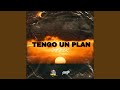 Tengo Un Plan (Remix)