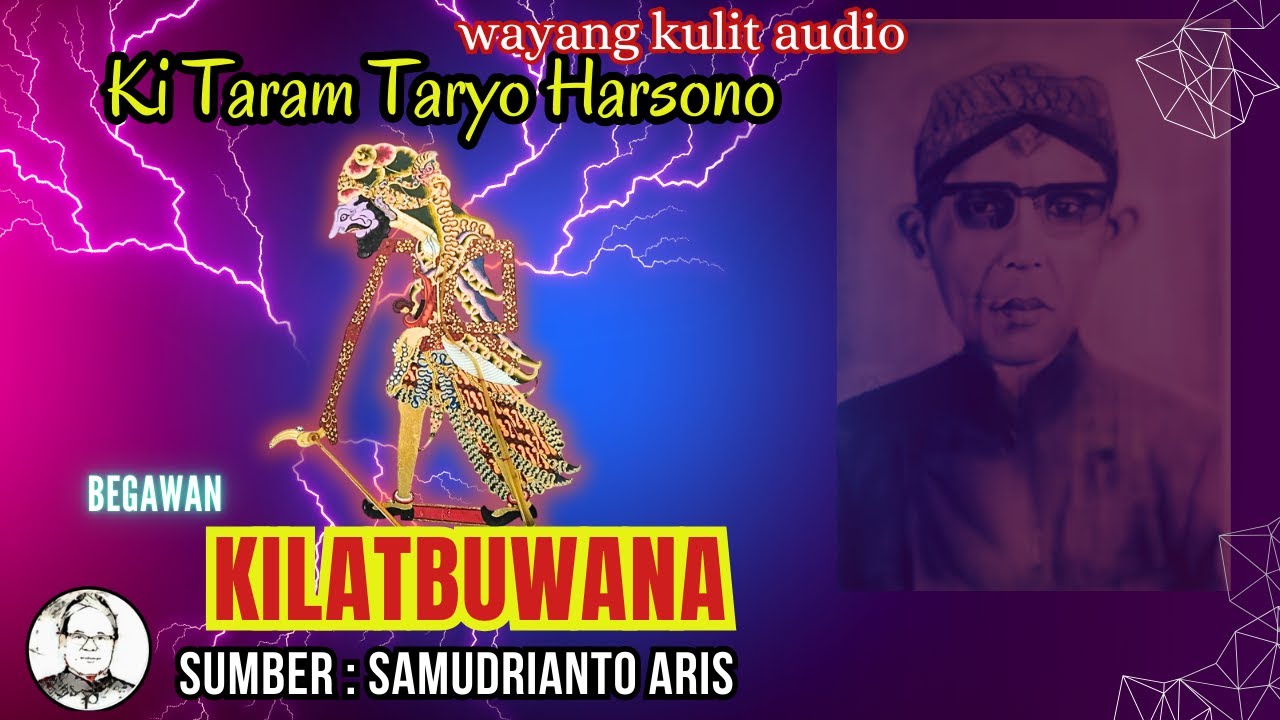 Ki Taram Taryo Harsono - Begawan Kilatbuwana