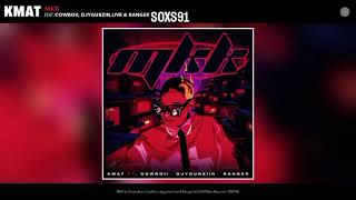 KMART mkk, Feat CowBoii, Djygubzin live Ranger & Soxs91 ( official Audio)