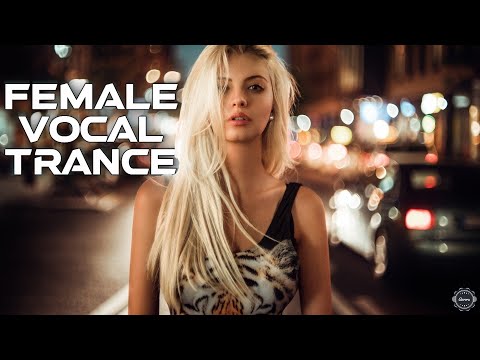 Female Vocal Trance | The Voices Of Angels 43