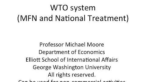 WTO system (most-favored-nation and national treatment)