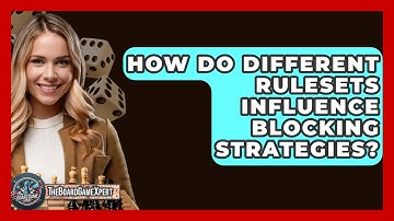 How Do Different Rulesets Influence Blocking Strategies? - The Board Game Xpert