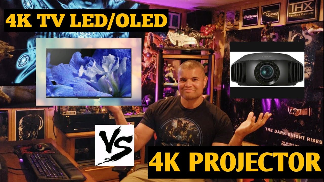 4K TV LED/OLED Vs 4K Projector? Which one for home theater? - YouTube