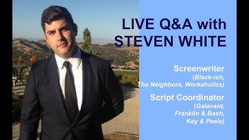 TV Writers!  Q&A with Script Coordinator turned TV Writer STEVEN WHITE
