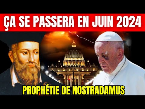 Les Prédictions de Nostradamus pour 2024 sont Effrayantes !