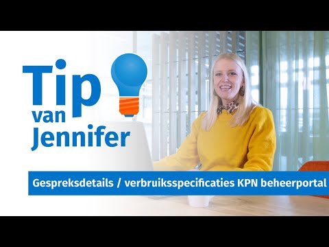 Tip van Jennifer - gesprekdetails KPN ÉÉN beheerportal