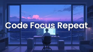Code. Focus. Repeat. – Chillstep Focus Mix for Long Coding Sessions