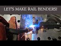 Making My Own Rail Benders