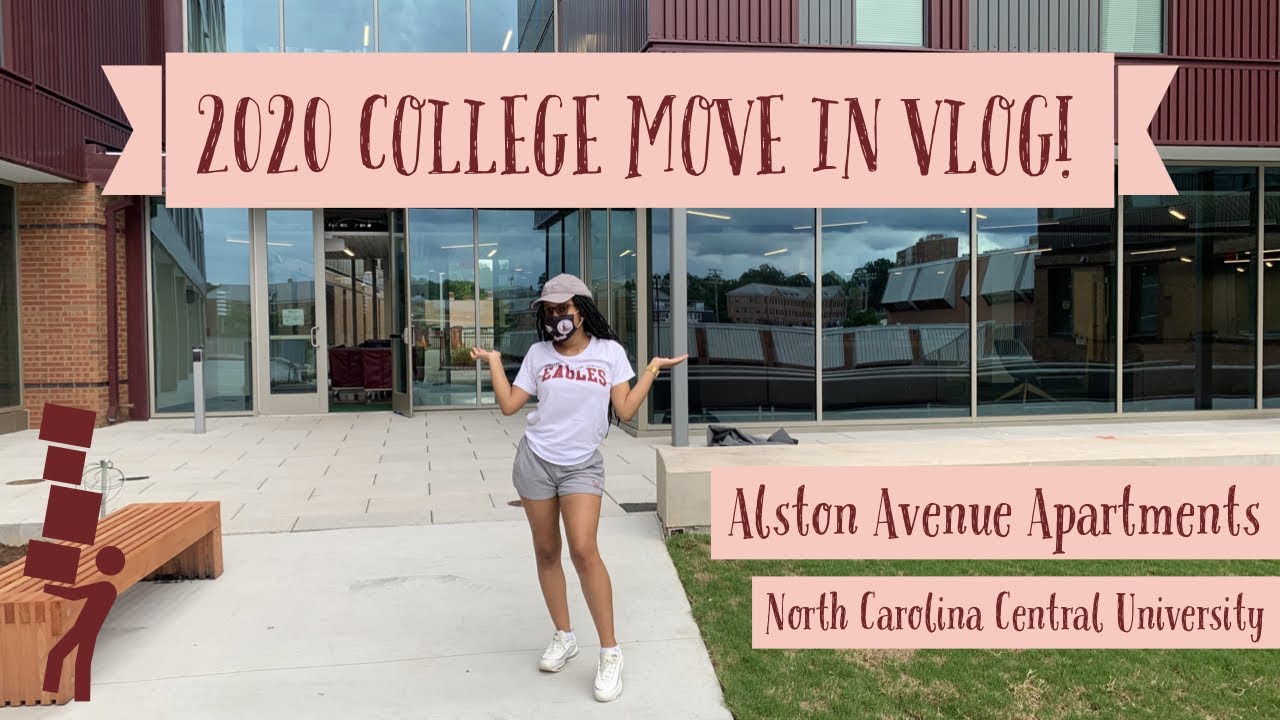 2020 College Move In Vlog NCCU Alston Avenue Apartments YouTube