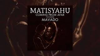 Miniatura del video "Matisyahu - Coming From Afar (feat. Mavado) [Official Audio]"