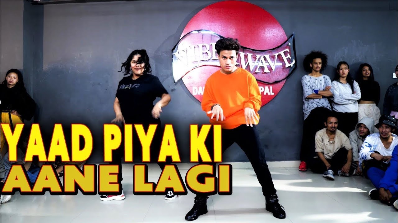 YAAD PIYA KI AANE LAGI    Neha Kakkar   Rahul Shah  Dance Choreography